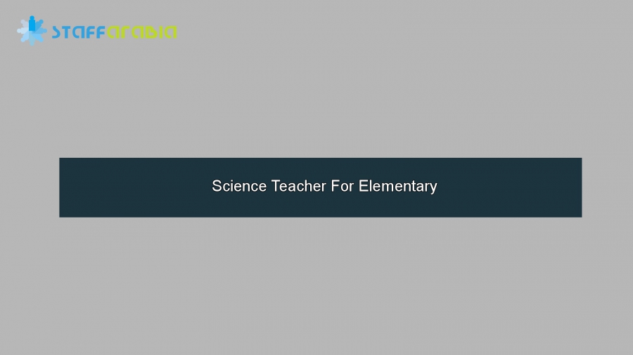 Science Teacher For Elementary