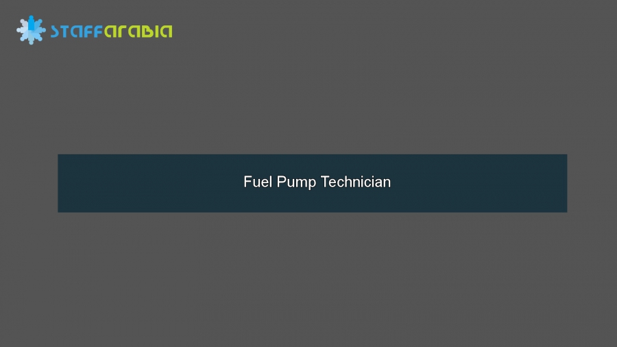 Fuel Pump Technician