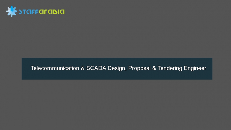 Telecommunication & SCADA Design, Proposal & Tendering Engineer