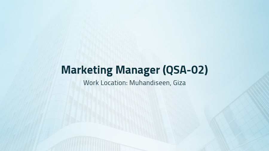  Marketing Manager ( QSA 02 )