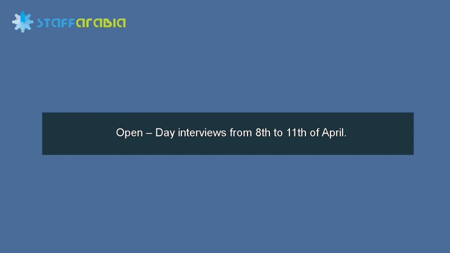 Open – Day interviews from 8th to 11th of April.