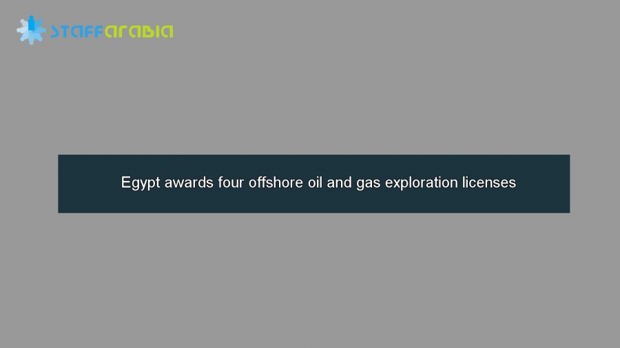 Egypt awards four offshore oil and gas exploration licenses