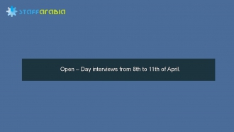 Open – Day interviews from 8th to 11th of April.