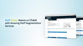 STAFF ARABIA DEBUTS ON CLUTCH WITH AMAZING STAFF AUGMENTATION SERVICES
