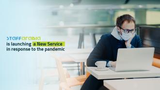 Staff Arabia is launching a new Service in Response to the pandemic 